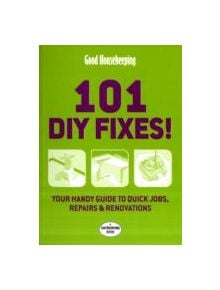 Good Housekeeping 101 DIY Fixes! - 9781843405672