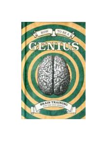 How To Be A Genius - 9781843406389