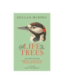 A Life in the Trees - 9781843517504