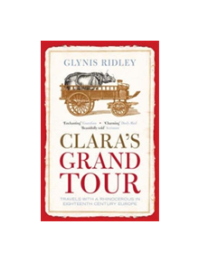 Clara's Grand Tour - 9781843541479