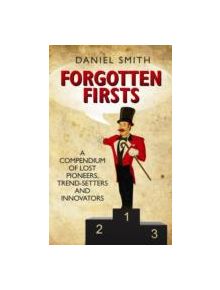 Forgotten Firsts - 9781843582625