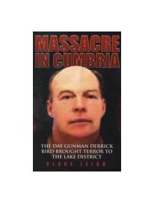 Massacre in Cumbria - 9781843582946