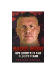 Raoul Moat - 9781843583240