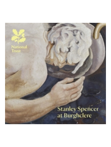 Stanley Spencer at Burghclere - 9781843594697