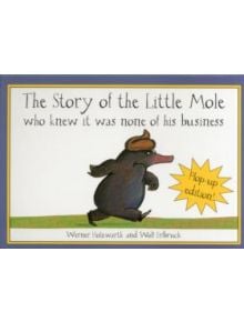 The Story of the Little Mole (Plop-up Edition) New Edition - 9781843652700