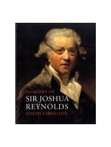 Memoirs of Sir Joshua Reynolds - 9781843680017