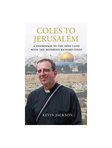 Coles to Jerusalem - 9781843681434