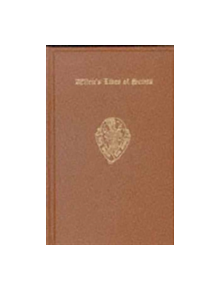 AElfric's Lives of Saints Volume I.i & ii - 9781843844112