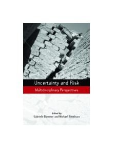 Uncertainty and Risk - 9781844074747