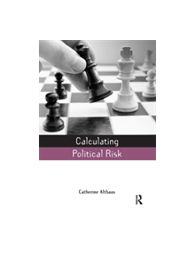 Calculating Political Risk - 9781844077014