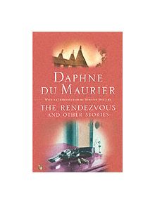 The Rendezvous And Other Stories - 9781844080717