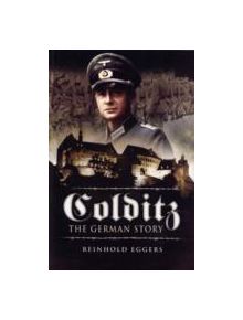 Colditz: the German Story - 9781844155361