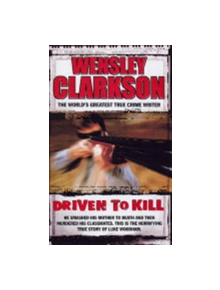 Driven to Kill - 9781844540204