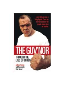 The Guv'nor Through the Eyes of Others - 9781844542161