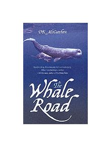 The Whale Road - 9781844542307