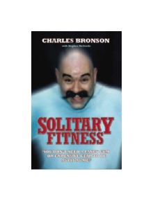 Solitary Fitness - 9781844543090