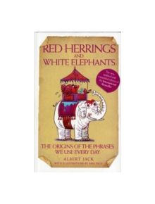 Red Herrings and White Elephants - 9781844544615