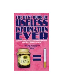 The Best Book of Useless Information Ever - 9781844544622