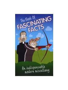 The Book of Fascinating Facts - 9781844544875