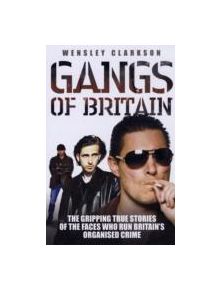 Gangs of Britain - 9781844545186