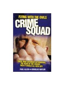 Flying with the Owls Crime Squad - 9781844546268