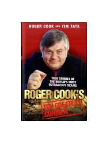 Roger Cook's Ten Greatest Conmen - 9781844546466