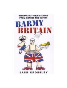 Barmy Britain - 9781844546824