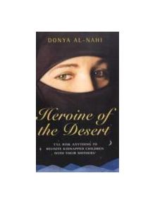 Heroine of the Desert - 9781844547289