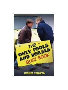 The "Only Fools and Horses" Quiz Book - 9781844548514