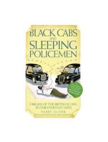 Black Cabs and Sleeping Policeman - 9781844548545