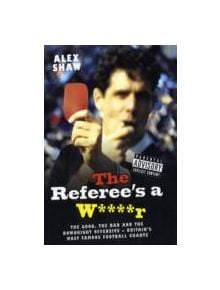 Referee's a W****r - 9781844548897