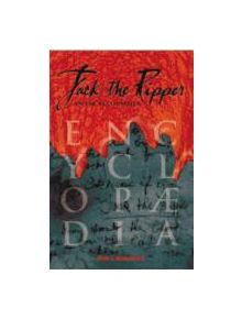 Jack the Ripper - an Encyclopaedia - 9781844549825