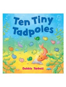 Ten Tiny Tadpoles - 9781845063542