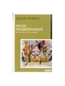 Helen Frankenthaler - 9781845115197