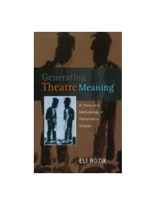 Generating Theatre Meaning - 9781845193300