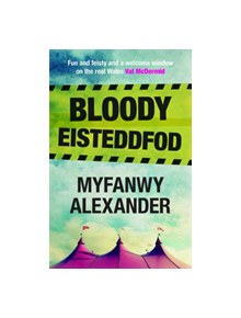 Bloody Eisteddfod - 9781845276300