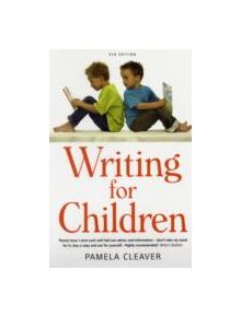 Writing For Children, 4th Edition - 9781845283308