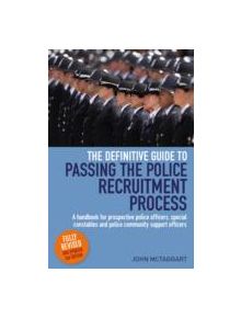 The Definitive Guide To Passing The Police Recruitment Process 2nd Edition - 9781845285357