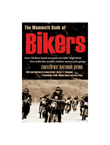 The Mammoth Book of Bikers - 9781845295387