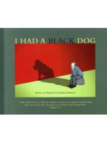 I Had a Black Dog - 9781845295899