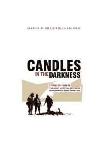 Candles in the Darkness - 9781845500931