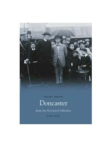 Doncaster from the Scrivens Collection - 9781845881108