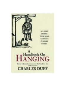 A Handbook on Hanging - 9781845881412