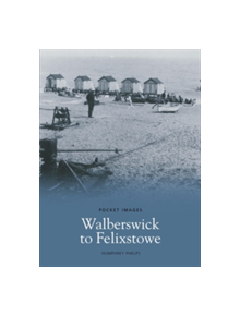 Walberswick to Felixstowe - 9781845883294