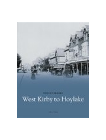 West Kirby to Hoylake - 9781845883317