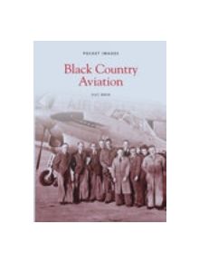 Black Country Aviation - 9781845884079