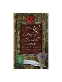 M'Lady's Book of Household Secrets - 9781845887810