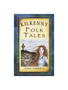 Kilkenny Folk Tales - 9781845888114