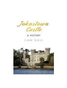 Johnstown Castle - 9781845888268