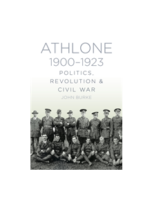 Athlone 1900-1923 - 9781845888596